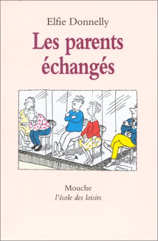 <a href="/node/19012">Les parents échangés</a>