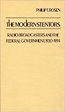 Image de The Modern Stentors: Radio Broadcasters and the Federal Government, 1920-1934