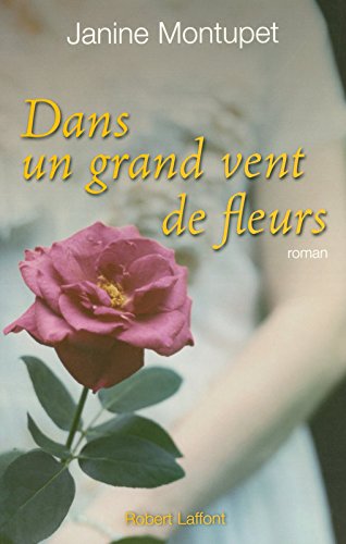 couverture de : Dans un grand vent de fleurs