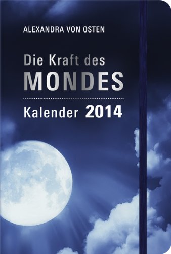Die Kraft des Mondes 2014