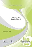 Antropología Social y Cultural (Manuales Universitarios de Teleformación: Grado en Trabajo Social)