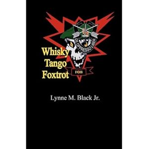 [(Whisky Tango Foxtrot)] [Author: MR Lynne M Black Jr] published on (September, 2011)