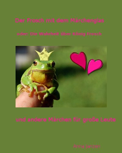 Der Frosch mit dem Märchenglas