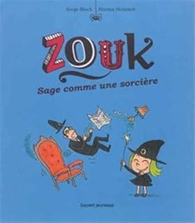 jaquette livre ZOUK- T9- SAGE COMME UNE SORCIERE