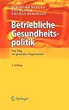 Image de Betriebliche Gesundheitspolitik: Der Weg zur gesunden Organisation