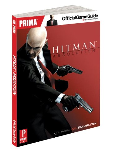 Pdf Download Hitman Absolution Official Game Guide Prima Official Game Guides Full Books By Prima Games Download Books New