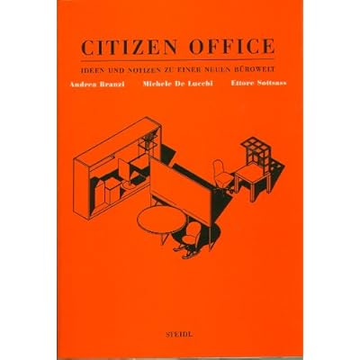 Citizen Office Andrea Branzi Michele De Lucchi Ettore Sottsass Pdf Online Vilhelmasgavrail Citizen Office Andrea Branzi Michele De Lucchi Ettore Sottsass Pdf Online Vilhelmasgavrail
