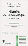 Histoire de la sociologie, tome 1