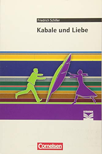 Cornelsen Literathek - Textausgaben: Kabale und Liebe: Empfohlen für das 10.-13. Schuljahr. Textausgabe. Text - Erläuterungen - Materialien