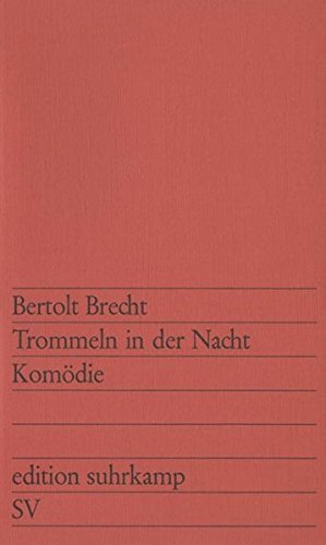 Download Trommeln in der Nacht: Komödie (edition suhrkamp) Download Trommeln in der Nacht: Komödie (edition suhrkamp)
