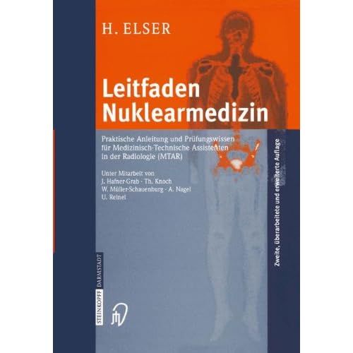 [PDF] Leitfaden Nuklearmedizin: Praktische Anleitung Und Prüfungswissen Für Medizinisch-Technische Assistenten In Der Radiologie (Mtar) (German Edition) KOSTENLOS DOWNLOAD