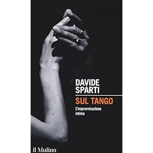 Sul tango. L'improvvisazione intima