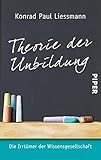 Image de Theorie der Unbildung: Die Irrtümer der Wissensgesellschaft