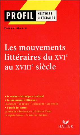 couverture de : LES MOUVEMENTS LITTERAIRES DU XVIe AU XVIIIe SIECLE