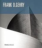 Frank O. Gehry: The Complete Works (Modern Masters) by 