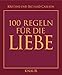 100 Regeln für die Liebe by 