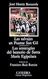 Image de Las salvajes en Puente San Gil/ The Savages in the Bridge of San Gil: Las Arrecogias Del Beaterio De Santa Mar