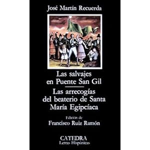 Las salvajes en Puente San Gil/ The Savages in the Bridge of San Gil: Las Arrecogias Del Beaterio De Santa Mar