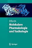 Image de Molekulare Pharmakologie Und Toxikologie: Biologische Grundlagen von Arzneimitteln und Gif