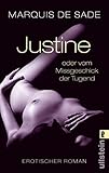 Justine: oder Vom Missgeschick der Tugend (0) by