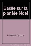 Image de Basile sur la planète Noël