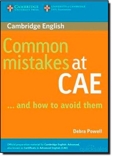 Télécharger Common Mistakes at CAE...and How to Avoid Them PDF Livre eBook France Télécharger Common Mistakes at CAE...and How to Avoid Them PDF Livre eBook France
