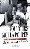 Toi l'ours, moi la poupée : Jean Yanne et moi