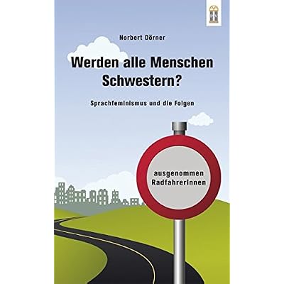 [PDF] Download Werden alle Menschen Schwestern?: Sprachfeminismus und die Folgen Kostenlos