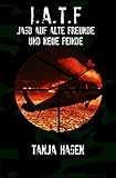 Bücher Neuerscheinungen 2022 - Jagd auf alte Freunde und neue Feinde von Tanja Hagen