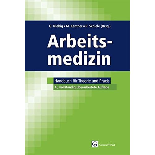 [PDF] Arbeitsmedizin: Handbuch für Theorie und Praxis KOSTENLOS DOWNLOAD