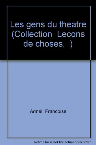 couverture de : Gens du th&eacute;&acirc;tre (Les )