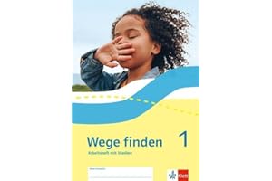 Wege finden 1. Ausgabe Berlin, Brandenburg, Mecklenburg-Vorpommern, Sachsen, Sachsen-Anhalt, Thüringen: Arbeitsheft mit Medien Klasse 1 (Wege finden. Ausgabe ab 2025)
