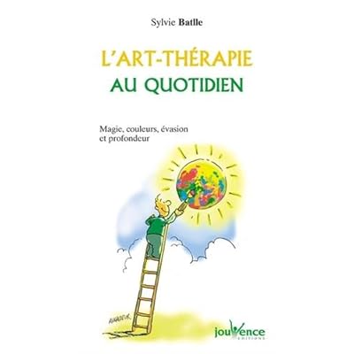 L'art-thérapie au quotidien : Magie, couleurs, évasion et profondeur L'art-thérapie au quotidien : Magie, couleurs, évasion et profondeur