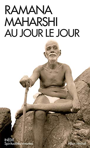 Télécharger Ramana Maharshi au jour le jour: Le témoignage de Devaraja Mudaliar PDF