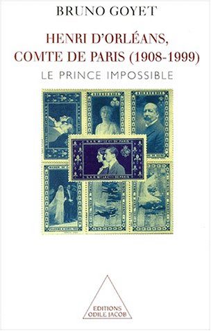 couverture de : Henri d'Orl&eacute;ans, Comte de Paris (1908-1999)