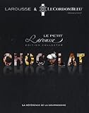 Petit Larousse du chocolat