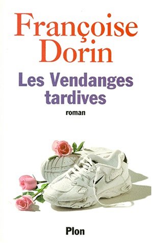 couverture de : Les vendanges tardives