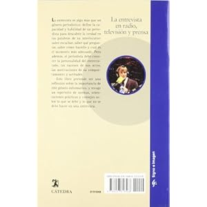 La entrevista en radio, television y prensa / the Interview on Radio, Television and Press