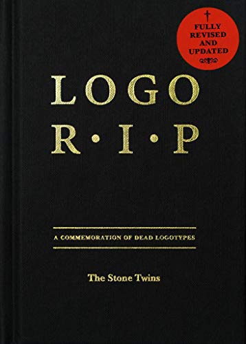 Logo RIP: A Commemoration of Dead Logotypes