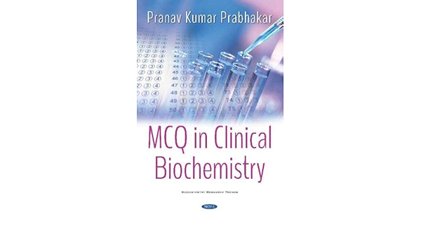 Buy Mcq In Clinical Biochemistry Biochemistry Research Trend Book Online At Low Prices In India Mcq In Clinical Biochemistry Biochemistry Research Trend Reviews Ratings In