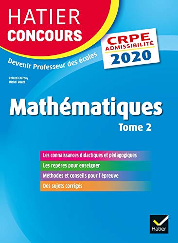 Télécharger Mathématiques Tome 2 - CRPE 2020 - Epreuve écrite d'admissibilité Livre eBook France