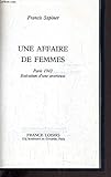 Une Affaire de femmes : Paris, 1943, exécution d'une avorteuse