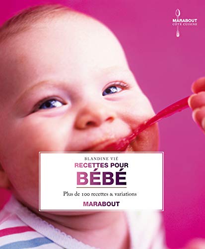 Télécharger RECETTES POUR BEBE Livre eBook France