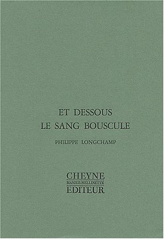 couverture de : Et dessous le sang bouscule