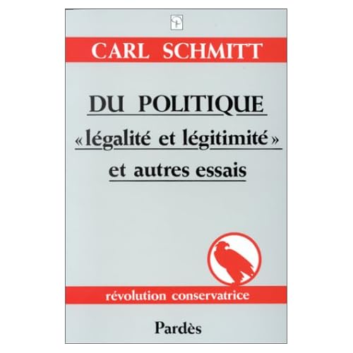 Du politique: légalité et légitimité et autres essais Du politique: légalité et légitimité et autres essais