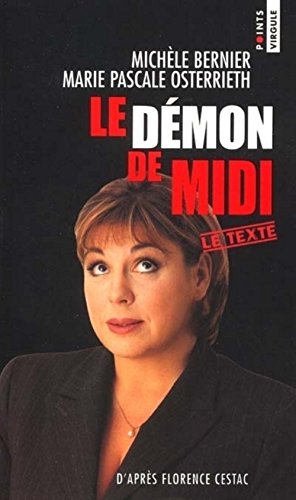 Le démon de midi Le démon de midi