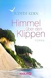 Bücher Neuerscheinungen 2022 - Himmel über den Klippen: Roman von Judith Kern