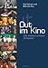 Out im Kino: Das lesbisch-schwule Filmlexikon by