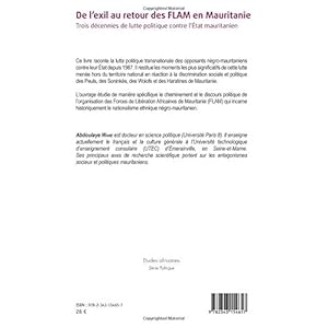 De l'exil au retour des FLAM en Mauritanie: Trois décennies de lutte politique contre l'Etat mauritanien