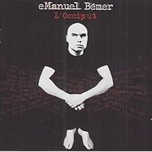 L'occiput | Emanuel Bémer. Chanteur